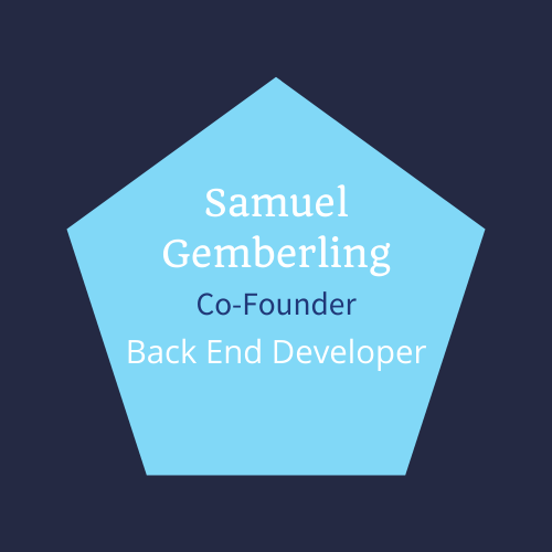 Samuel Gemberling, Co-Founder, Back End Developer